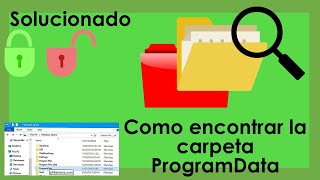 SOLUCIONADO ¿Que es y como encontrar la carpeta ProgramData en Windows 10 TUTOREALES 2020 [upl. by Siurad409]