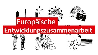 Die Entwicklungszusammenarbeit der EU [upl. by Ellenohs726]