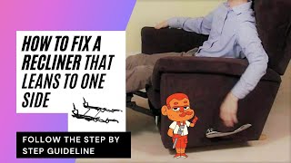 How To Fix A Recliner That Leans To One Side [upl. by Suiravaj]