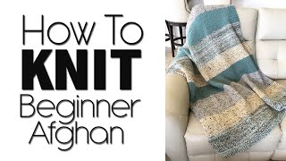 HOW TO KNIT A BEGINNER BLANKET  LION BRAND WOOLWICH AFGHAN [upl. by Suzann]