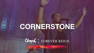 Cornerstone Chapel Forever Reign  Hillsong Worship [upl. by Ihsakat]