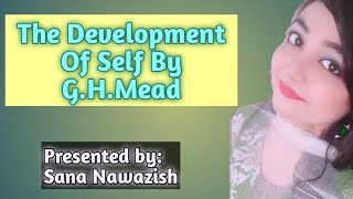 The development of self theory by GHMead [upl. by Older]