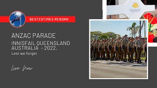 ANZAC PARADE  Innisfail Australia 2022 [upl. by Htomit]