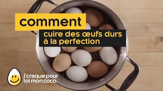 Comment Faire Cuire Des Œufs durs à la Perfection [upl. by Lleynad]