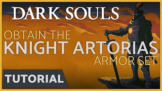 Dark Souls  How to get the Knight Artorias Armor Set DLC [upl. by Nilhsa]