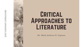 21st Century Literature  CRITICAL APPROACHES TO LITERATURE [upl. by Eerbua]