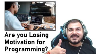 Are you Losing Motivation for Programming Follow These Steps To Overcome It [upl. by Clarita]