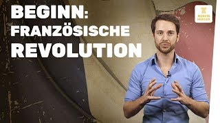 Französische Revolution I Beginn I musstewissen Geschichte [upl. by Yror]