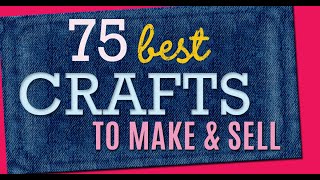 75 Crafts to Make and Sell  Cool Craft Ideas and DIY Projects to Make For Extra Cash [upl. by Cozmo]