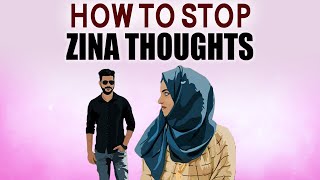 HOW TO STOP ZINA THOUGHTS  Mufti Menk [upl. by Isyed]