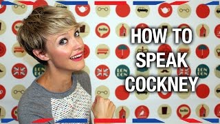 How to Speak Cockney  Anglophenia Ep 36 [upl. by Sorodoeht500]