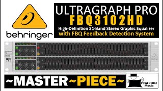 Behringer FBQ3102HD 31Band Stereo Graphic EQ Why and How I Use IT [upl. by Tifanie]