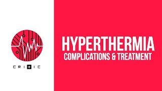 Hyperthermia  complications amp treatment [upl. by Duck767]