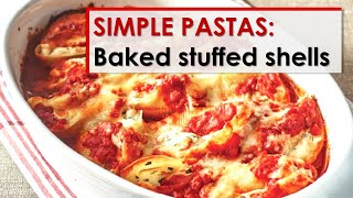 Simple Pastas Baked Stuffed Shells [upl. by Anitac]