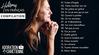 Meilleure Compilation Hillsong en Français [upl. by Nive]