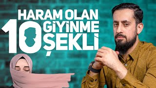 Haram Olan 10 Giyinme Şekli  Tesettür Mehmedyildiz [upl. by Lizned]