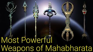 Most Powerful AstrasWeapons Used In Mahabharata [upl. by Palumbo]