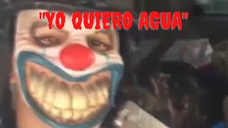 The Cartel Killer Clown  The Infamous Quiero Agua Video [upl. by Vera]