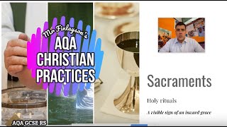 Sacraments AQA GCSE Religious Studies  Christian Practices REVISION [upl. by Edouard]