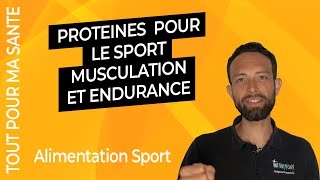 Protéines pour le Sport Musculation et Endurance [upl. by Judsen169]