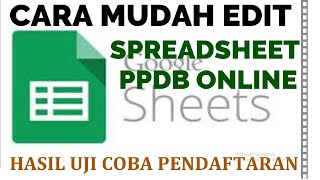 CARA MUDAH EDIT SPREADSHEET GOOGLE FORM PPDB ONLINE [upl. by Eus]