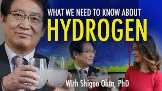 What You Need to Know About HYDROGEN with Dr Shigeo Ohta [upl. by Diahann]