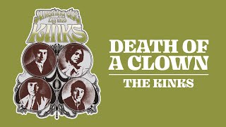 The Kinks  Death of a Clown Official Audio [upl. by Sixele]