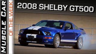 2008 Shelby GT500 Muscle Car Of The Week Video Episode 243 [upl. by Pinckney588]