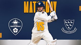 🔴 LIVE  Derbyshire vs Sussex Day One [upl. by Harmonie517]