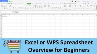 Excel or WPS Spreadsheet Overview for Beginners [upl. by Chickie142]