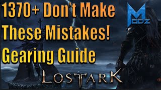 Lost Ark  1370 Item Level Gearing Guide [upl. by Melburn526]