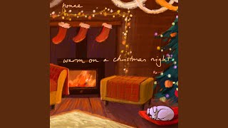 Warm on a Christmas Night [upl. by Studnia]