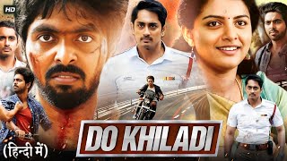 Do Khiladi Full Movie Hindi Dubbed  Siddharth GV Prakash Kumar Kashmira Pardeshi  Review amp Facts [upl. by Acimahs]