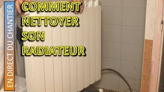 comment nettoyer son radiateur [upl. by Brelje178]