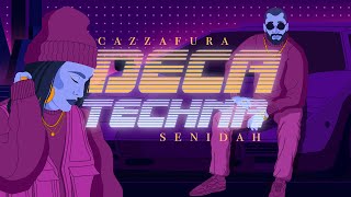 Senidah Cazzafura  Deca Techna Lyric Video [upl. by Esereht938]