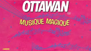 Ottawan  Musique Magique Official Audio [upl. by Leupold]