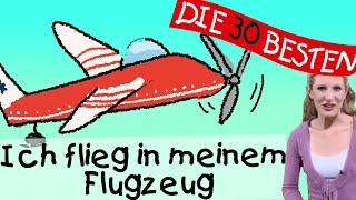 Ich flieg in meinem Flugzeug  Anleitung zum Bewegen  Kinderlieder [upl. by Nanreh235]