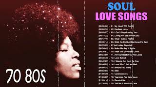 Classic Soul Love Songs 70s 80s ❤ Romantic Love Songs 70s 80s ❤ Soul Love Songs Playlist 2021 [upl. by Humph]