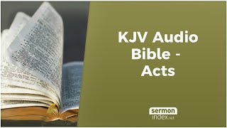 KJV Audio Bible  Acts [upl. by Magbie]