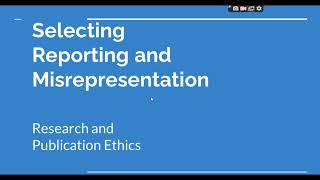 Selective Reporting and Misrepresentation of data Research and Publication ethics Phd coursework [upl. by Sairtemed495]