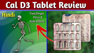 Cal D3 Tablet  Calcium with Vitamin d3 Tablets Review in Hindi [upl. by Neenahs]