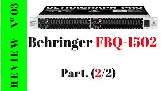 Behringer FBQ1502 review 22 [upl. by Scarlett64]