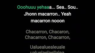 Chacarron Macarron Karaoke Lyric [upl. by Rochemont]