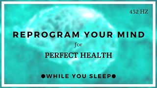 HEALTH Affirmations  Reprogram Your Mind While You Sleep [upl. by Doownyl198]