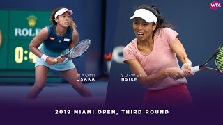 Naomi Osaka vs Hsieh SuWei  2019 Miami Open Third Round  WTA Highlights [upl. by Harli]