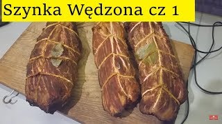 Szynka Wędzona  Przepis którego nie znasz  Cz 12 [upl. by Martijn]