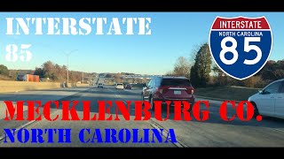 Highway Drive  I85 North Charlotte North Carolina FULL Route  TimeLapse [upl. by Odnalo]