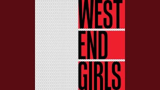 West End Girls [upl. by Zeph]