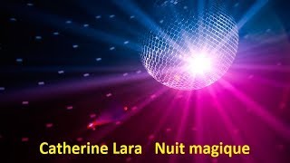 Catherine Lara  Nuit magique Lyrics [upl. by Theodore]