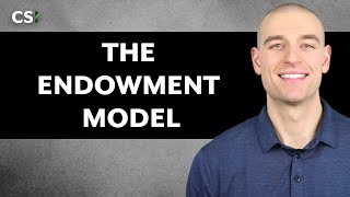 The Endowment Model [upl. by Grove]